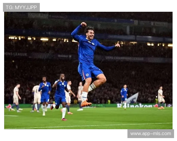 欧冠焦点战切尔西主场力克阿贾克斯青年才俊闪耀全场